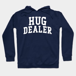 Hug Dealer v2 Hoodie